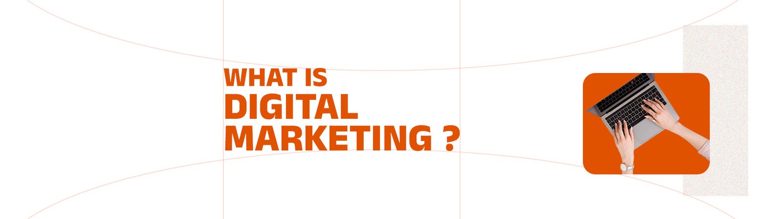 what is digital marketing